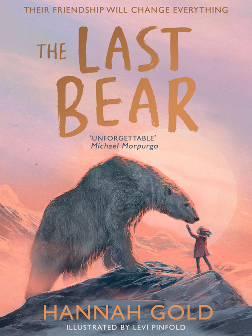 Title details for The Last Bear by Hannah Gold - Available